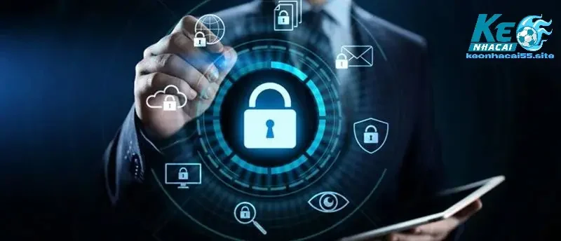 Chính sách bảo mật Keonhacai55 - Đảm Bảo An Toàn Thông Tin