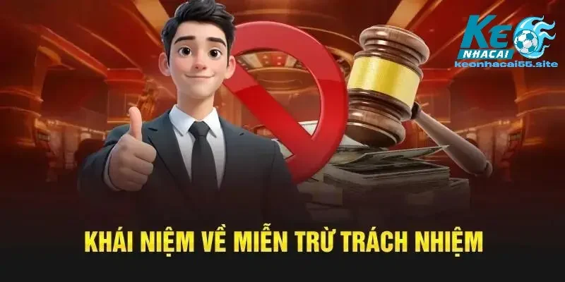 Miễn trừ trách nhiệm Keonhacai55 minh bạch uy tín 2 Cấu trúc điều khoản miễn trừ trách nhiệm – Những yếu tố cần chú ý